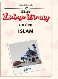 انتشار کتاب " عاشقانه‌ای برای اسلام" در آلمان
