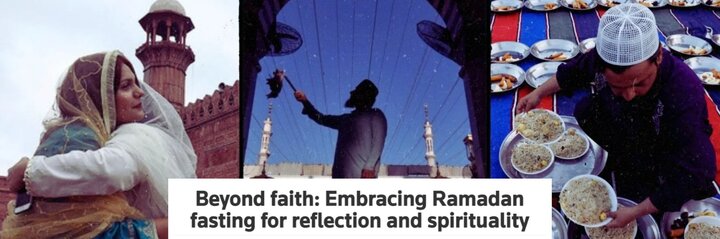 فراتر از ایمان: روزه‌داری رمضان به عنوان فرصتی برای تأمل و معنویت
